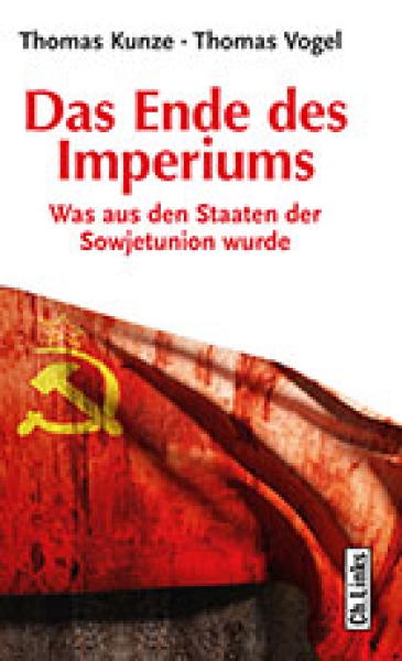 Das Ende des Imperiums - Was aus den Staaten der Sowjetunion wurde